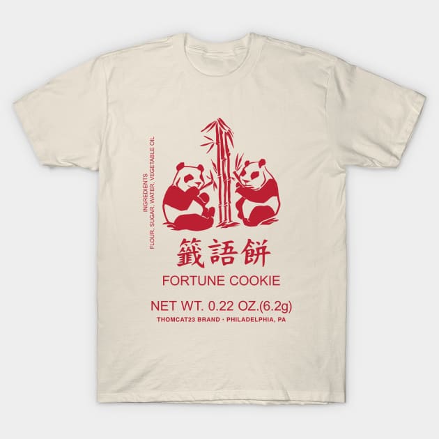 Fortune Cookie Shirt T-Shirt by Thomcat23